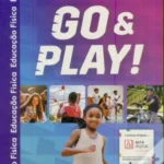 Go & Play! - Educação Física 5.º/6.º anos - Manual