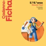 Caderno de Fichas Educação Visual 5º e 6º Ano