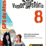 GPS do Aluno/BD com História e TPC com História - Vamos à História - 8.º Ano