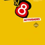 Ahora Actividades - Ahora Sí 8 - Espanhol - Níveis A2.1 | A2.2 | B1.1 - 8 .º Ano