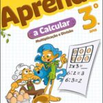 Missão Zupi - Aprendo a Calcular - 3.º ano
