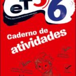 Caderno de Atividades - Projetos ET 5/6 - Educação Tecnológica - 5.º e 6.º Anos