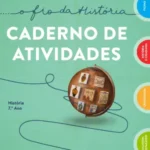 O Fio da História 7 - História - 7º ano - Caderno de Atividades