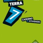 Caderno de Atividades - Missão: Terra 7 - Ciências Naturais - 7.º Ano