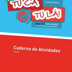 Caderno de Atividades Português Língua Não Materna Novo Tu cá tu lá!