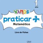 VAMOS praticar + (Livro de Fichas) - Matemática - 1.º Ano