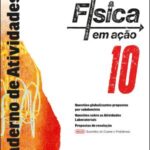 Caderno de Atividades/Questões de Exame e Problemas - Física em ação - Física e Química A - 10.º ano