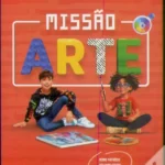 TEXTO EDITORES Manual Missão Arte (Educação Visual, 5º/6º Anos)