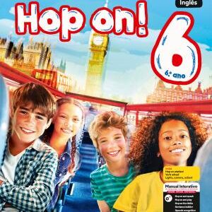 Manual Inglês Hop on! 6º Ano